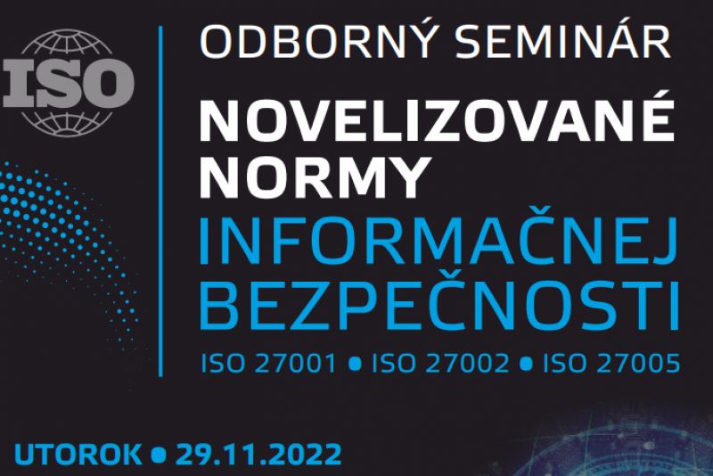 POZVÁNKA NA ODBORNÝ SEMINÁR K INFORMAČNEJ BEZPEČNOSTI 