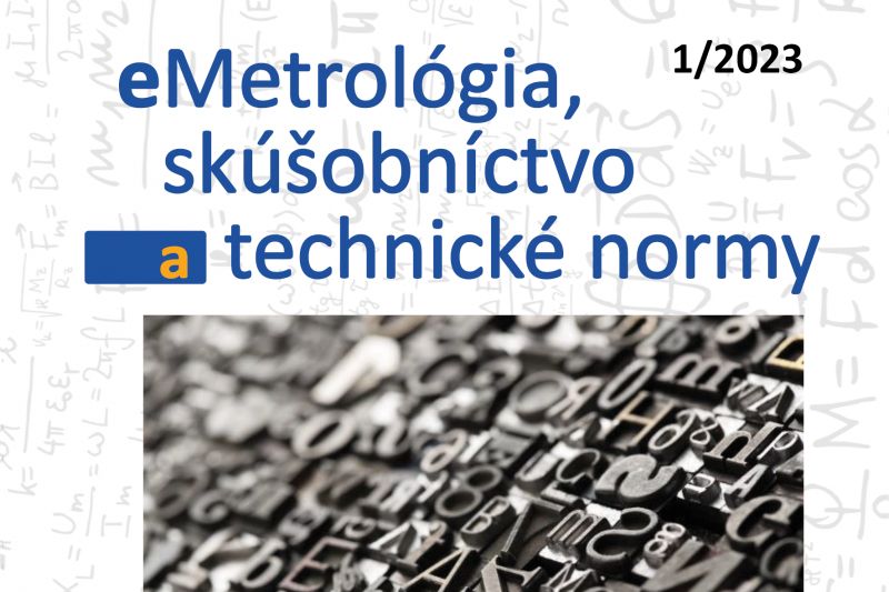 eMetrológia, skúšobníctvo a technické normy