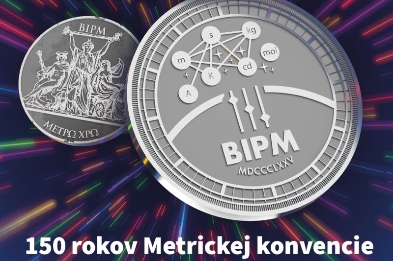 OSLAVUJEME 150. VÝROČIE METRICKEJ KONVENCIE