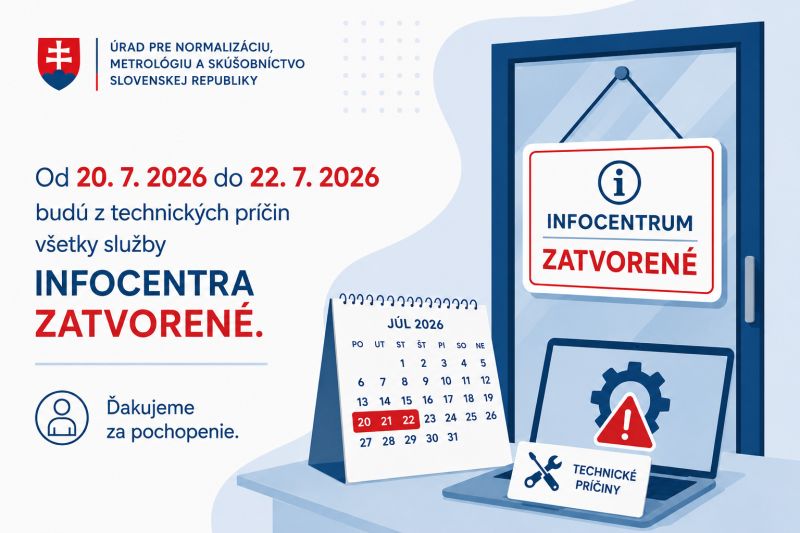Oznam o dočasnom zatvorení INFOCENTRA (20. – 22. júla 2026)