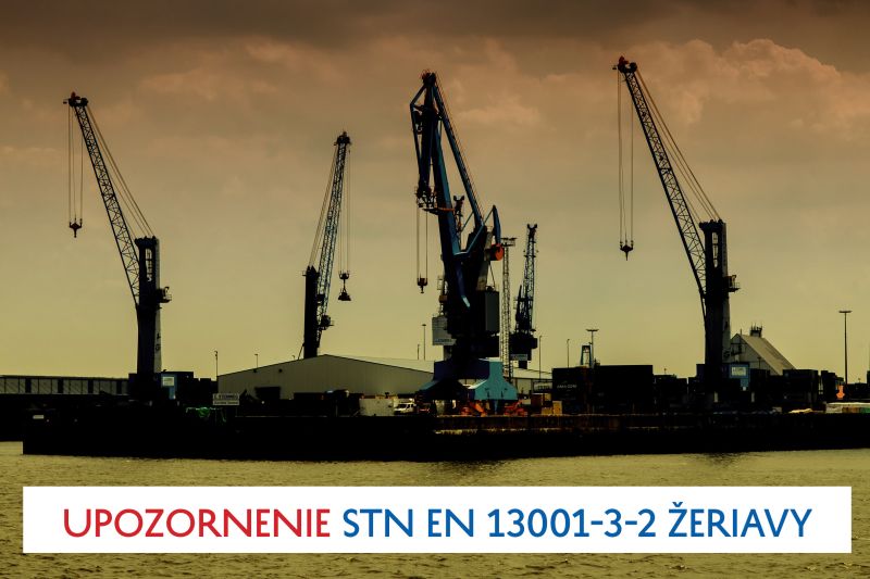  Varovné oznámenie k STN EN 13001-3-2: 2015