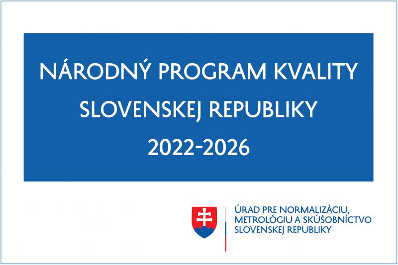 Schválený Národný program kvality Slovenskej republiky na roky 2022 – 2026