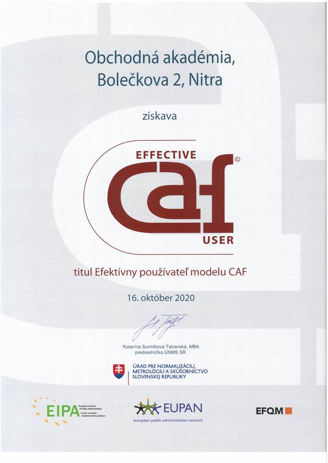 titul Efektívny používateľ modelu CAF Obchodnej akadémii Nitra bol udelený titul Efektívny používateľ modelu CAF