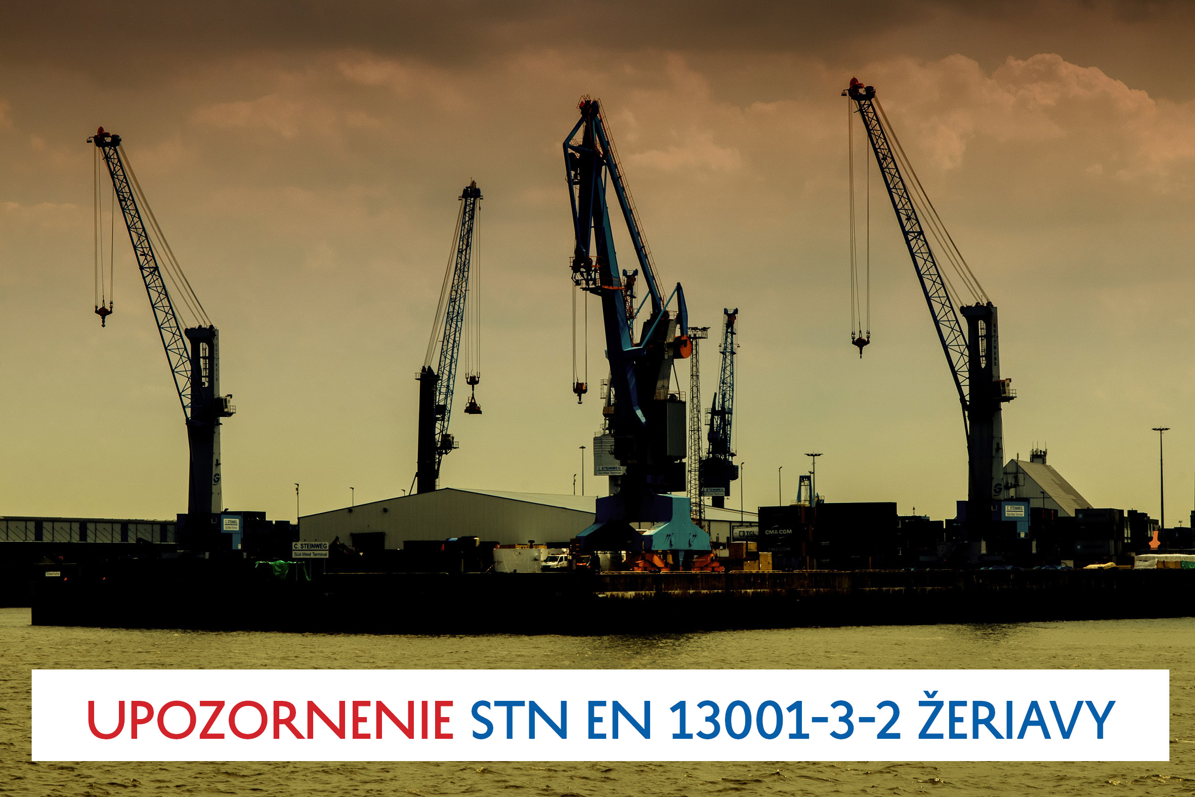  Varovné oznámenie k STN EN 13001-3-2: 2015